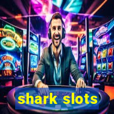 shark slots